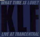 KLF - What Time Is Love? Live At Trancentral
