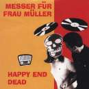 Messer Fur Frau Muller - Happy End Dead