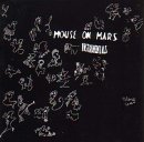 Mouse On Mars - Instrumentals