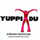 Adriano Celentano - Yuppi Du