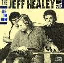 The Jeff Healey Band - See The Light