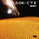 Rok-Etz - One Way