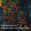 Edward Ka-Spel - Tanith And The Lion Tree