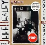 The Jeff Healey Band - Cover To Cover