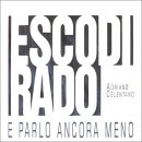 Adriano Celentano - Esco Di Rado e Parlo Ancora Meno