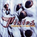 Pixies - Trompe Le Monde