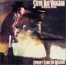 Stevie Ray Vaughan And Double Trouble - Couldn't Stand The Weather