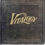 Pearl Jam - Vitalogy