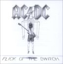 AC/DC - Flick Of The Switch