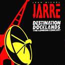 Jean-Michel Jarre - Destination Docklands