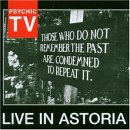 Psychic TV - Live In Astoria