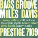 Miles Davis & Modern Jazz Giants - Bags' Groove
