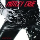 Mötley Crüe - Too Fast For Love [Crucial Crue]