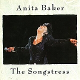 Anita Baker - The Songstress