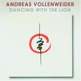 Andreas Vollenweider - Dancing With The Lion