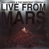 Ben Harper - Ben Harper - Live from Mars