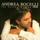 Bocelli, Andrea - Aria: The Opera Album