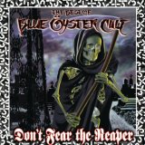 Blue Oyster Cult - Don't Fear the Reaper: The Best Of