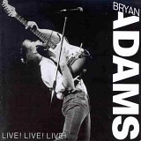 Bryan Adams - Live! Live! Live!