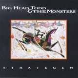 Big Head Todd & The Monsters - Strategem