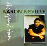 Aaron Neville - The Grand Tour