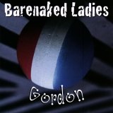 Barenaked Ladies - Gordon