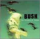 Bush - Science of Things