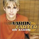 Aaron Carter - Oh Aaron