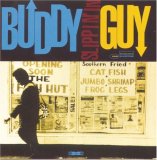 Buddy Guy - Slippin' In