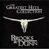 Brooks And Dunn - Greatest Hits...Brooks