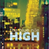 The Blue Nile - High