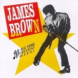 James Brown - 20 All Time Greatest Hits!