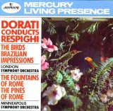 Antal Dorati - Dorati Conducts Respighi