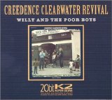 Creedence Clearwater Revival - Willy and the Poor Boys