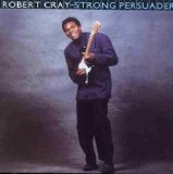 Robert Cray - Strong Persuader