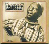 Lead Belly - The Best of Lead Belly