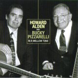 Bucky Pizzarelli & Howard Alden - In Mellow Tone