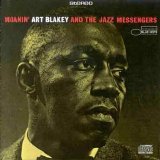 Art Blakey & The Jazz Messengers - Moanin'