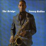Sonny Rollins - The Bridge