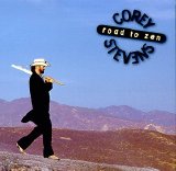 Corey Stevens - Road To Zen