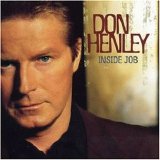 Don Henley - Inside Job