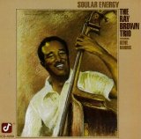 Ray Brown Trio - Soular Energy