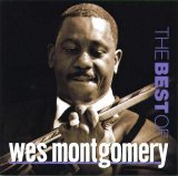 Wes Montgomery - The Best Of Wes Montgomery