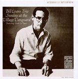 Bill Evans Trio - Sunday at the Village Vanguard