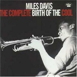 Miles Davis - The Complete Birth of The Cool
