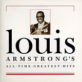 Louis Armstrong - Louis Armstrong - All-Time Greatest Hits