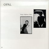 Opal - Happy Nightmare Baby