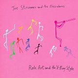 Joe Strummer & The Mescaleros - Rock Art And The X-Ray Style