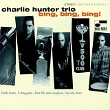 Charlie Hunter Trio - Bing, Bing, Bing!