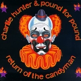 Charlie Hunter & Pound For Pound - Return of the Candyman